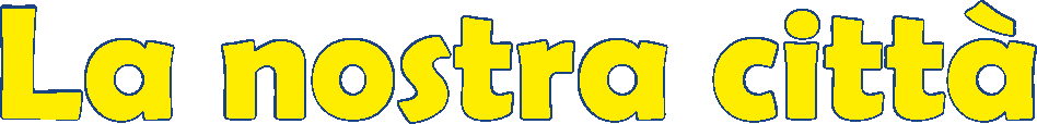 La Nostra Città